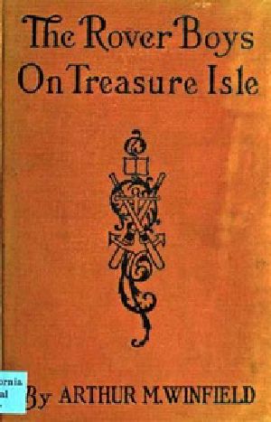 [Gutenberg 22547] • The Rover Boys on Treasure Isle; or, The Strange Cruise of the Steam Yacht 2